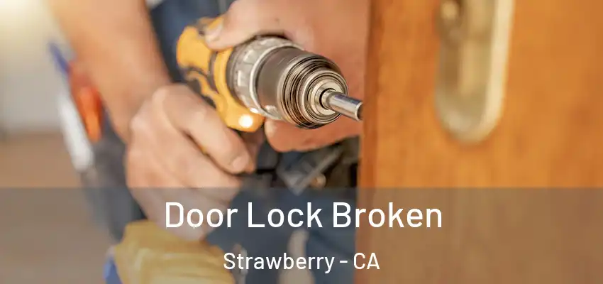  Door Lock Broken Strawberry - CA