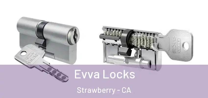  Evva Locks Strawberry - CA