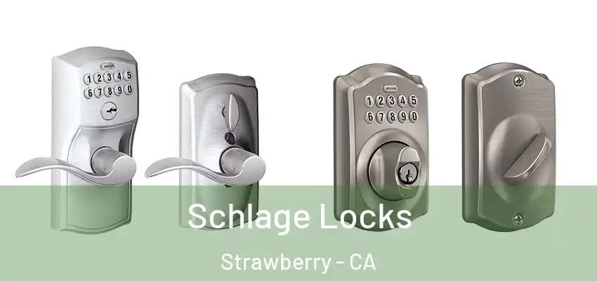  Schlage Locks Strawberry - CA