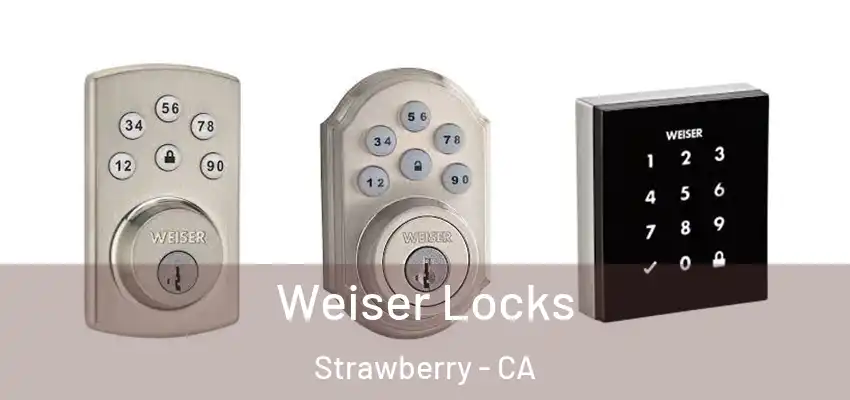  Weiser Locks Strawberry - CA