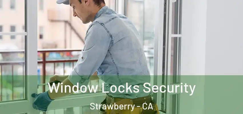  Window Locks Security Strawberry - CA